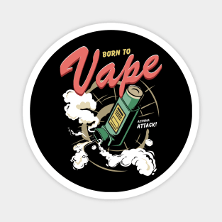 Born to Vape Magnet